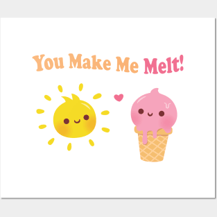 Cute Ice Cream and Sun You Make Me Melt Pun Posters and Art